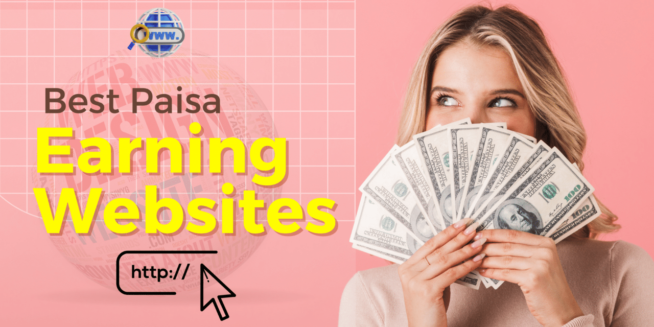 Best Paisa Earning Websites