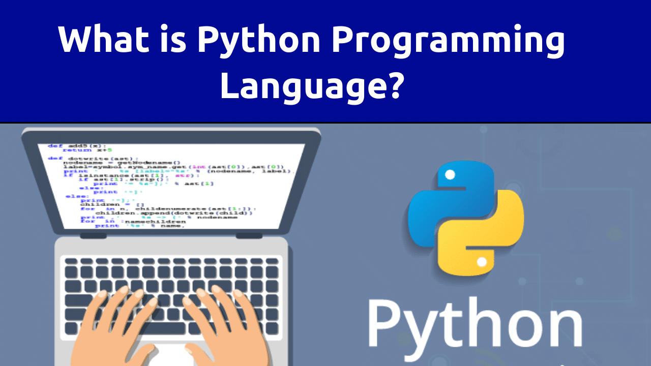 What is Python Programming Language 1