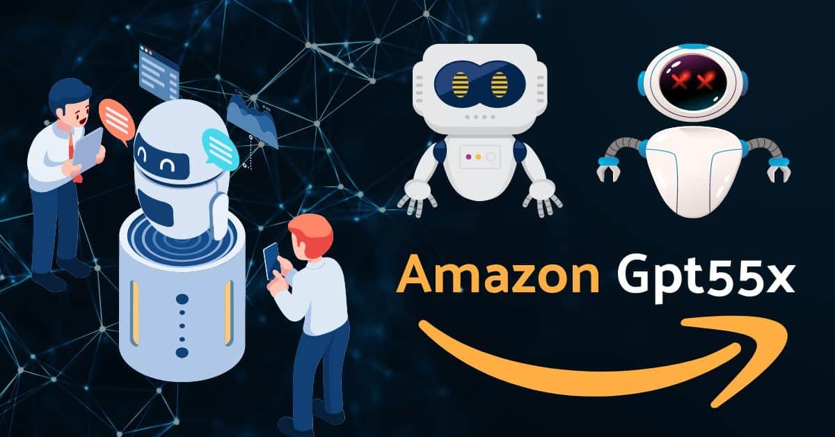 Amazon Gpt55x: What is it And What Do We Know So Far