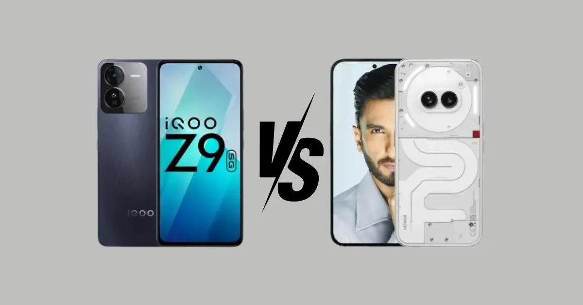 iQOO Z9 5G vs Nothing Phone 2a